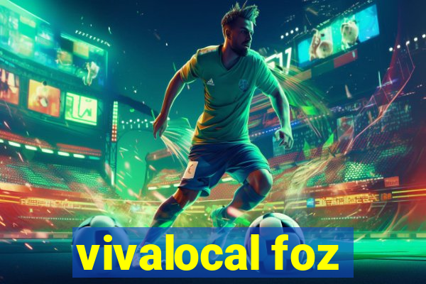 vivalocal foz